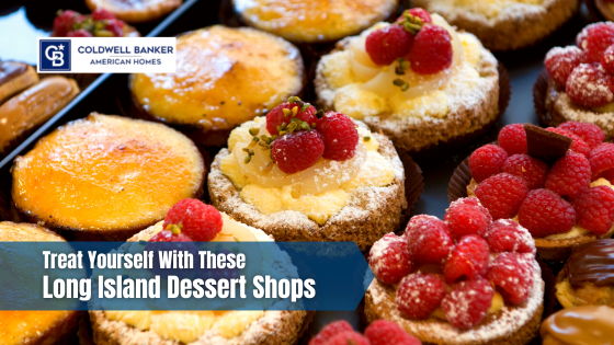 Searching for something sweet? Look no further than these Long Island bakeries and dessert shops.